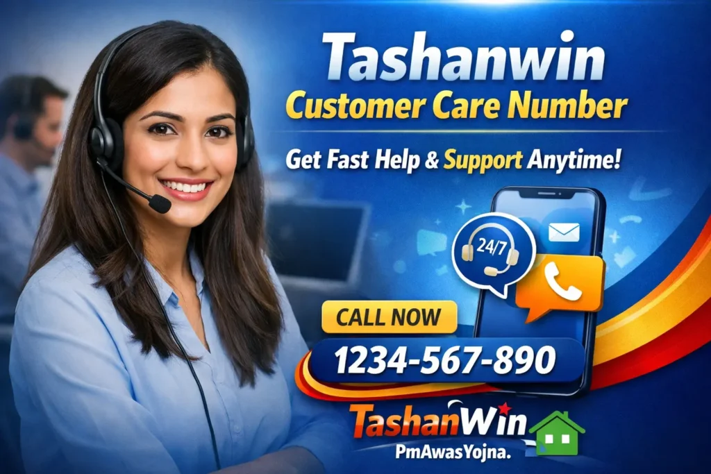Tashanwin Customer Care Number